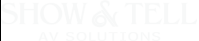 Show & Tell AV