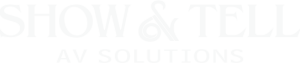 Show & Tell AV